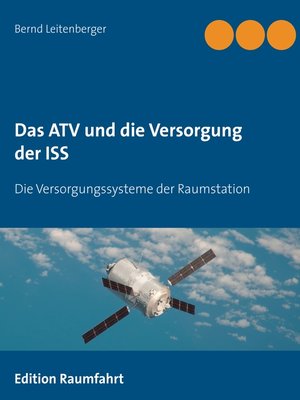 cover image of Das ATV und die Versorgung der ISS